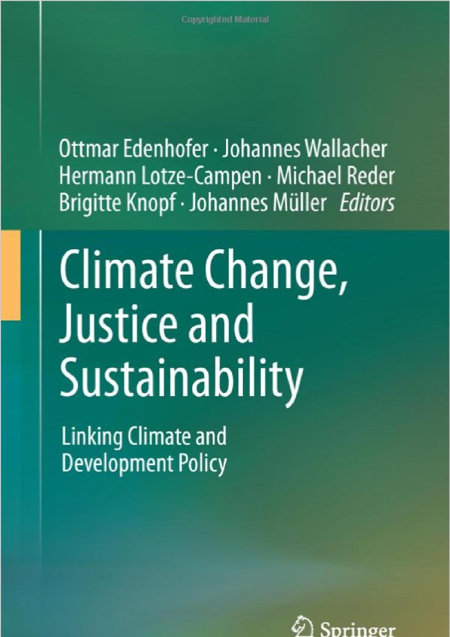 Climate Change, Justice and Sustainability (2012)