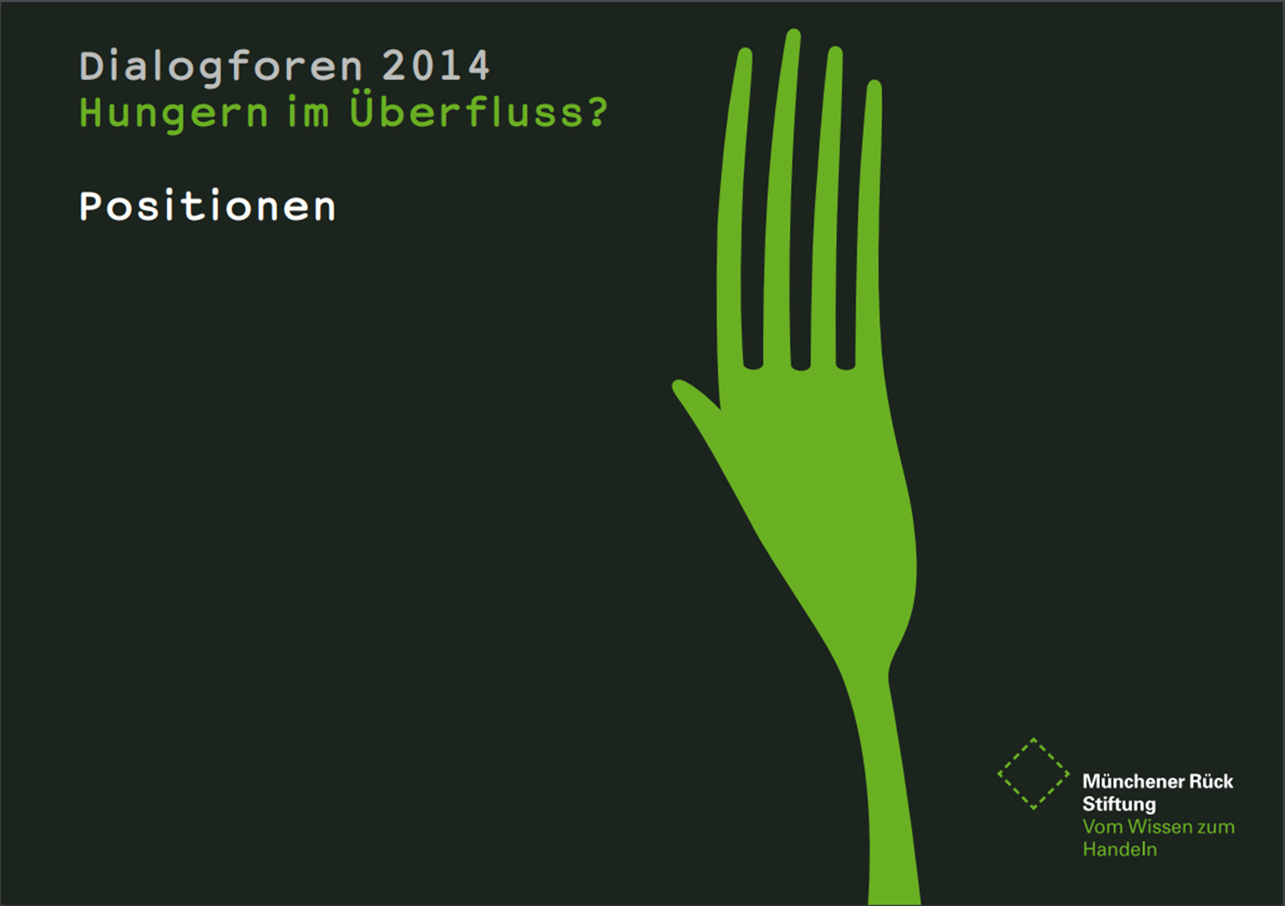 Hungern im Überfluss?
